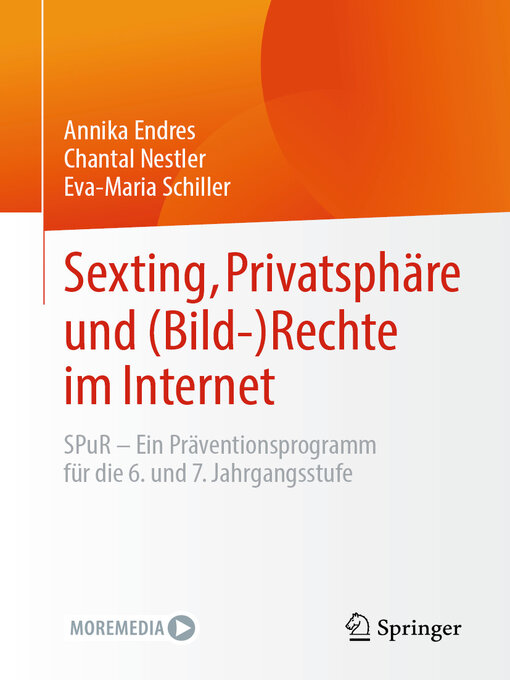 Title details for Sexting, Privatsphäre und (Bild-) Rechte im Internet by Annika Endres - Available